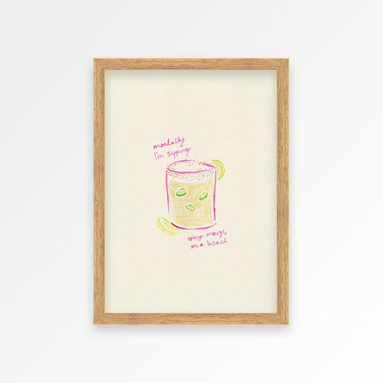 Sippin Spicy Margs Hand Painted Print