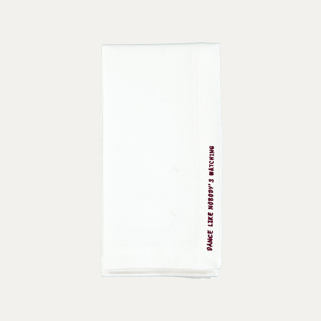 "Dance Like Nobody's Watching" Napkin