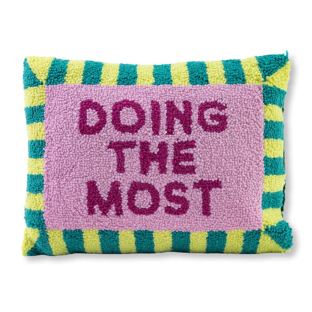 Doing the Most Pillow