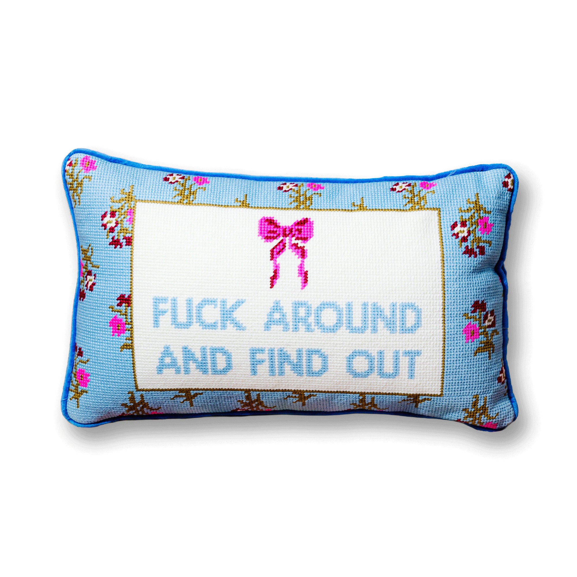 Fuck Around Needlepoint Pillow