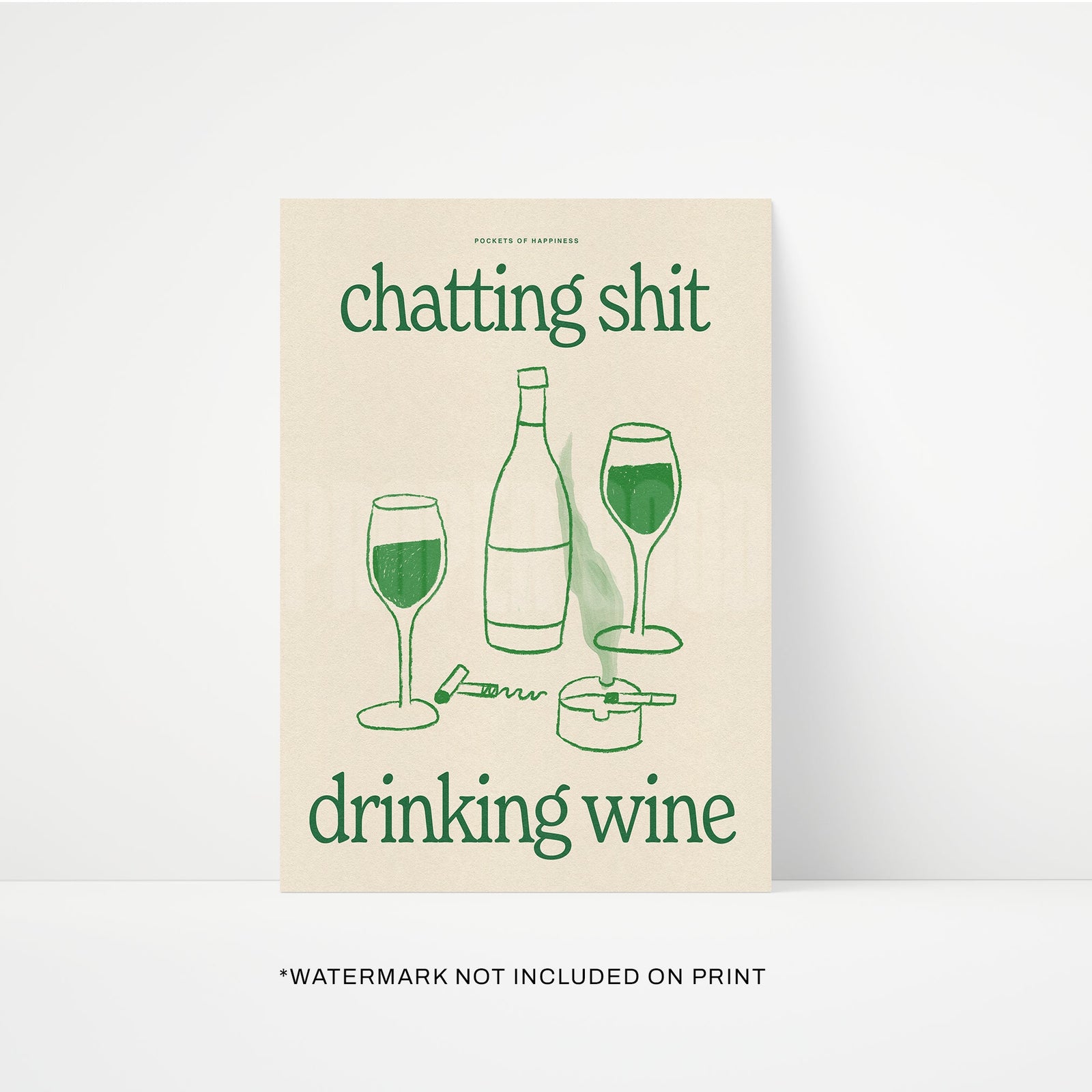 Chatting Shit Drinking Wine Print