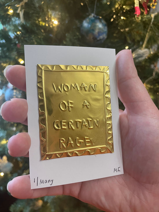 "Woman of a certain rage" - Tin Embossing