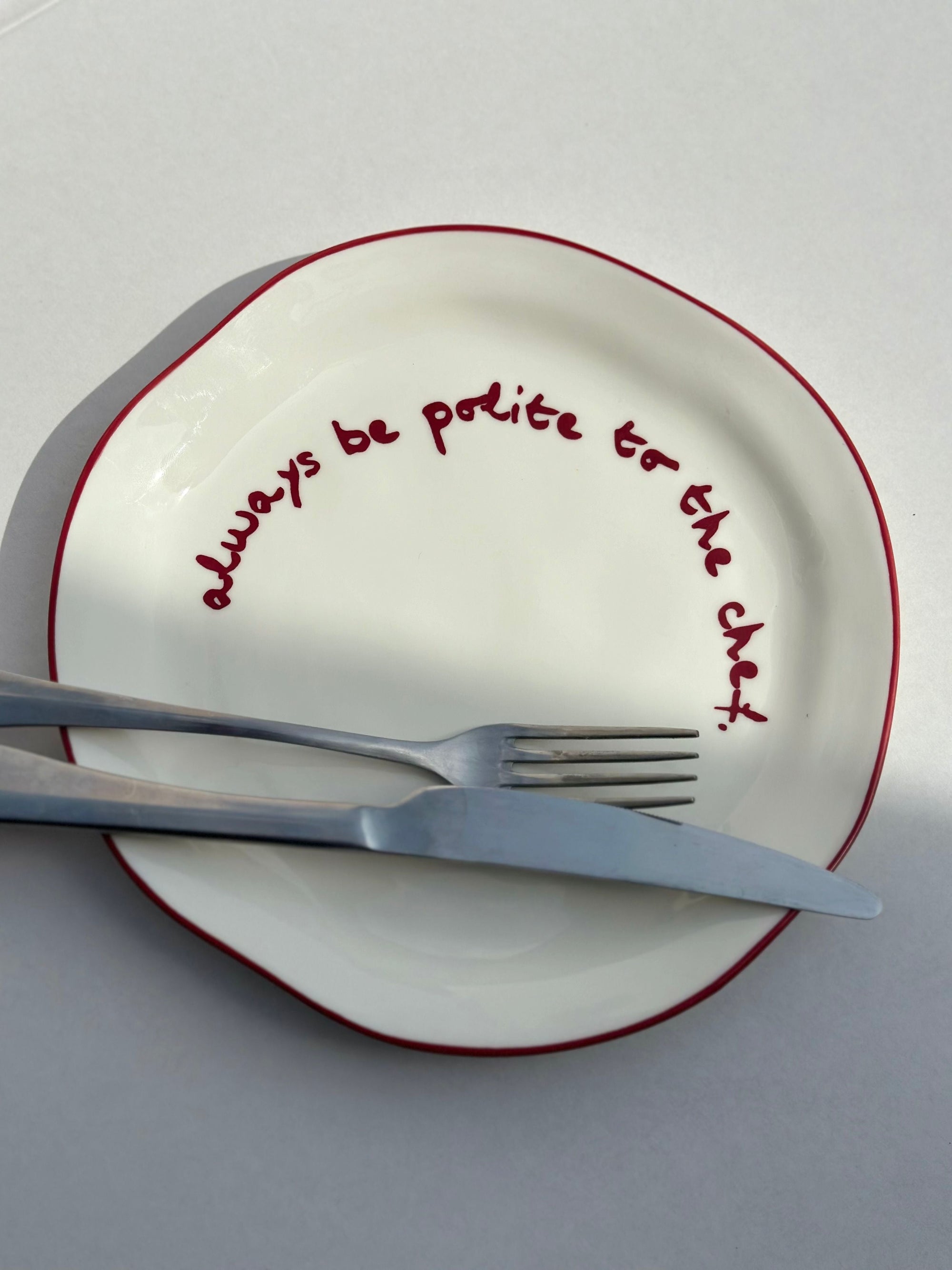 Statement Plate | 'Always Be Polite To The Chef'