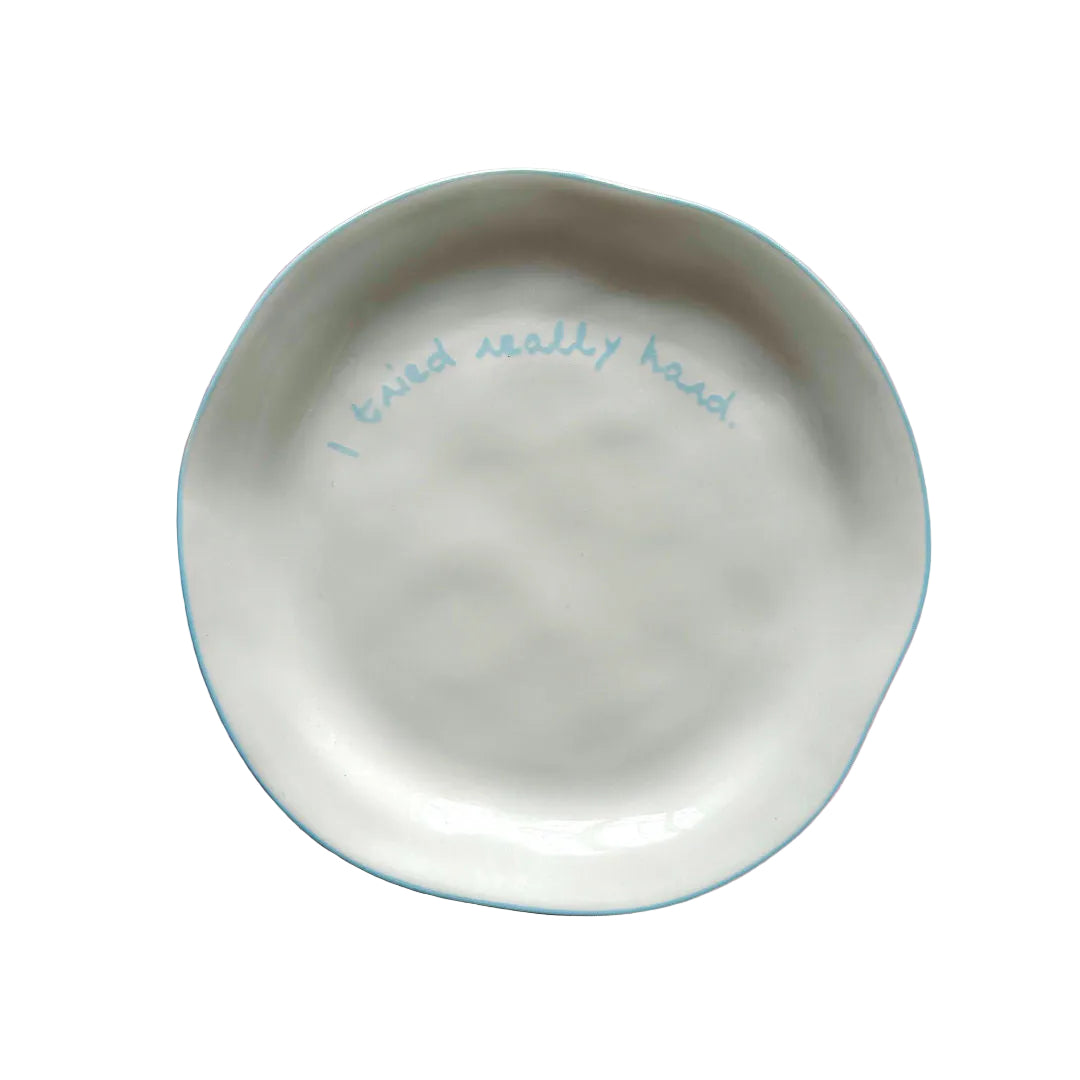 Statement Plate | I tried really hard