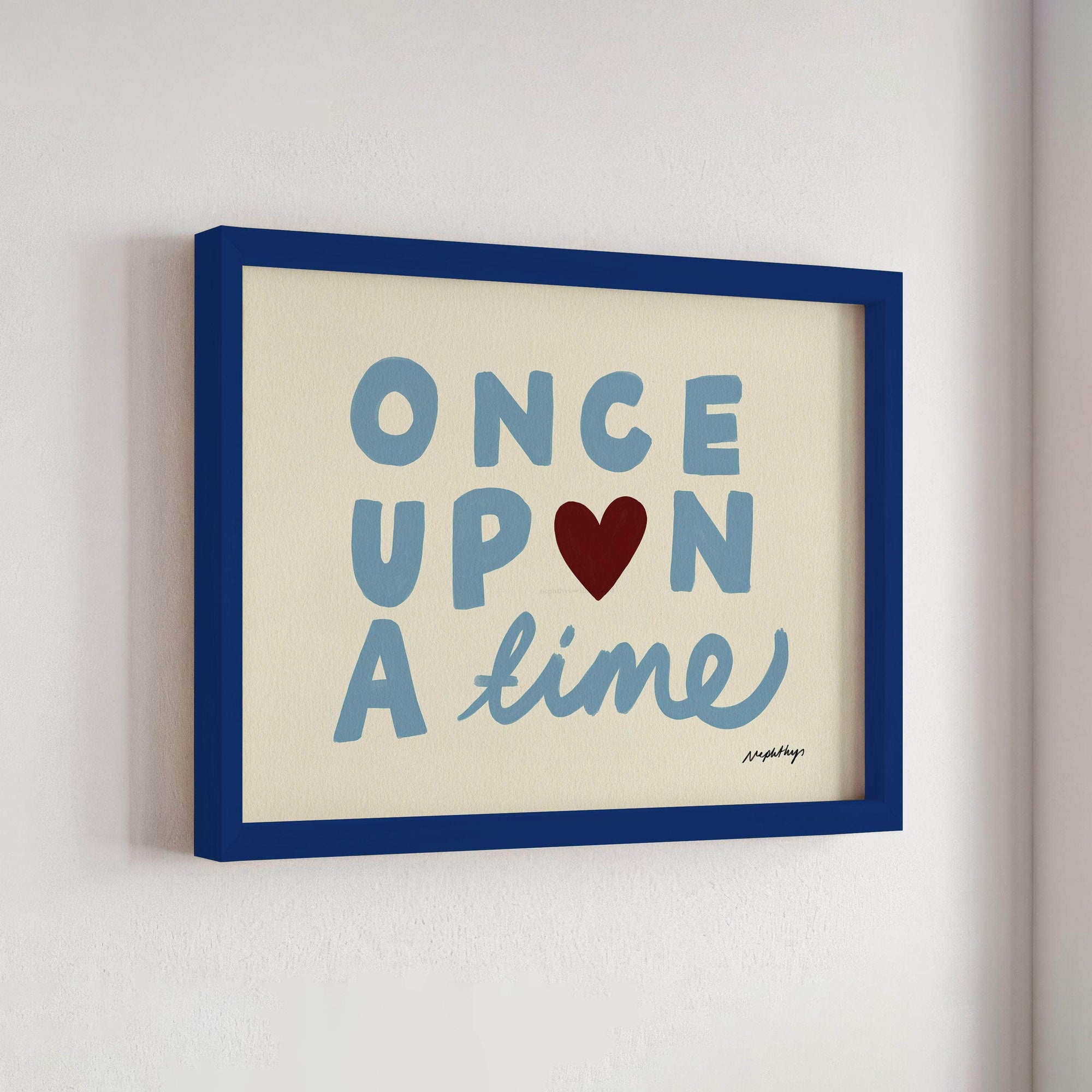 Once Upon a Time Print
