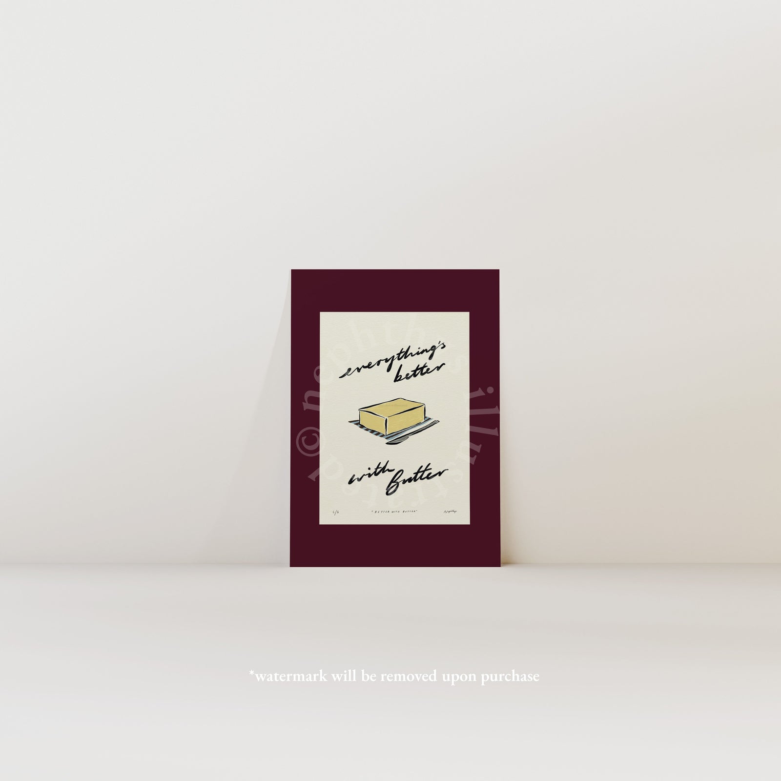 Everything’s Better with Butter Print