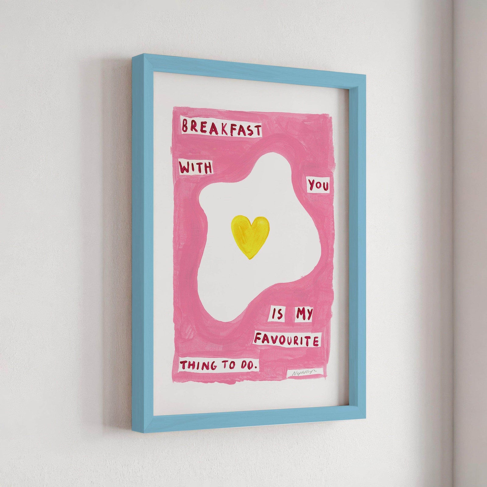 Breakfast With You Print