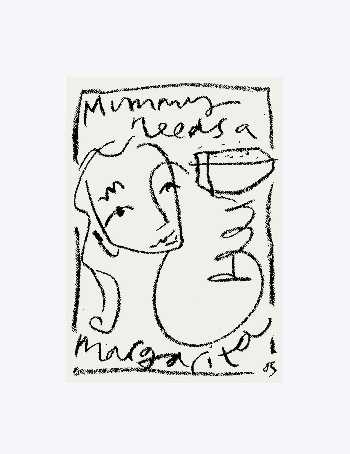 Mummy Needs A Margarita Print