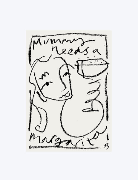 Mummy Needs A Margarita Print