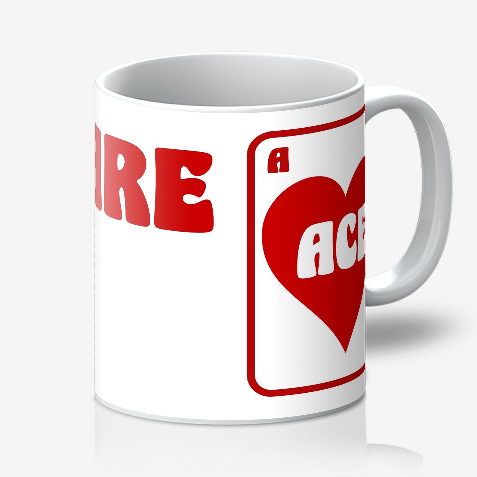 You Are Ace Mug