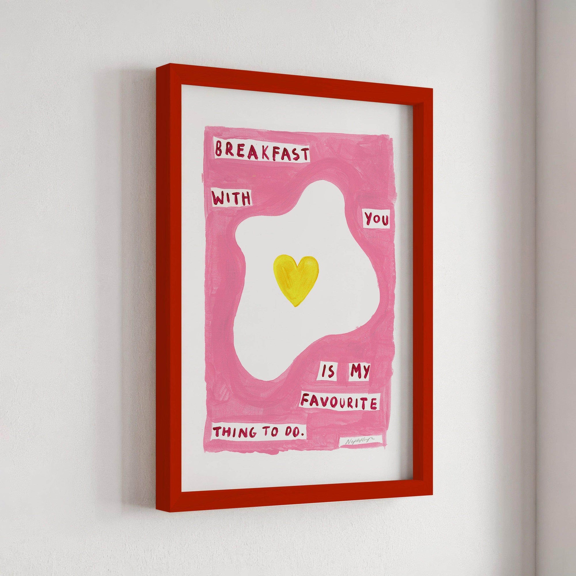 Breakfast With You Print