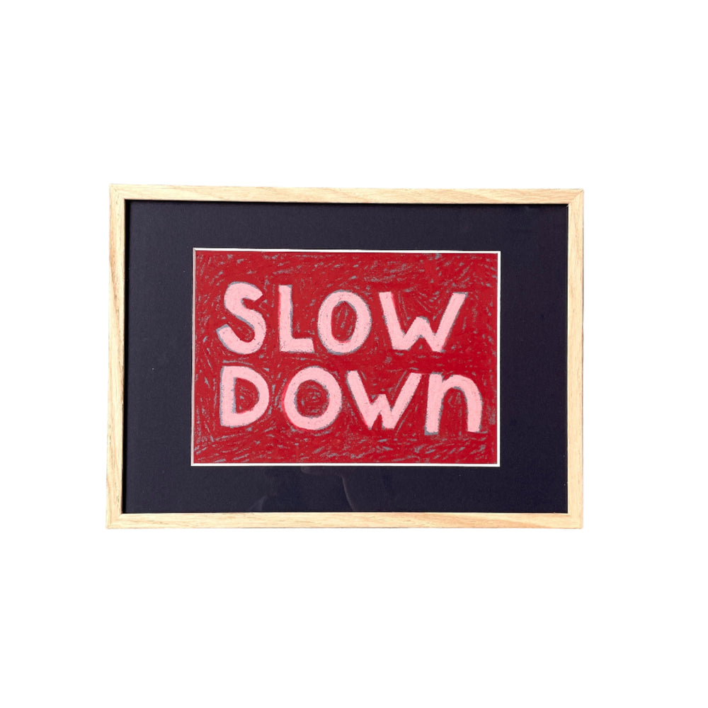 Words to the World - SLOW DOWN Artwork
