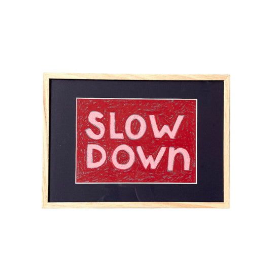 Words to the World - SLOW DOWN Artwork