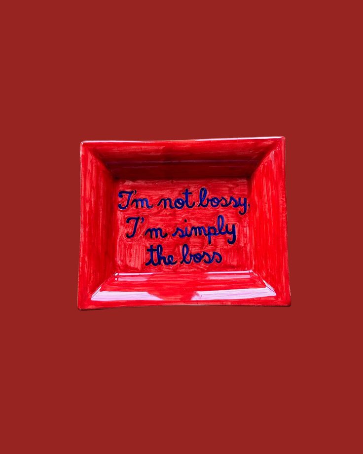 Sveva's Home Ceramic Ashtray "I'm not bossy, I'm simply the boss"