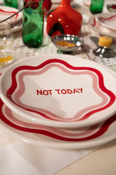 Not Today Dessert Plate