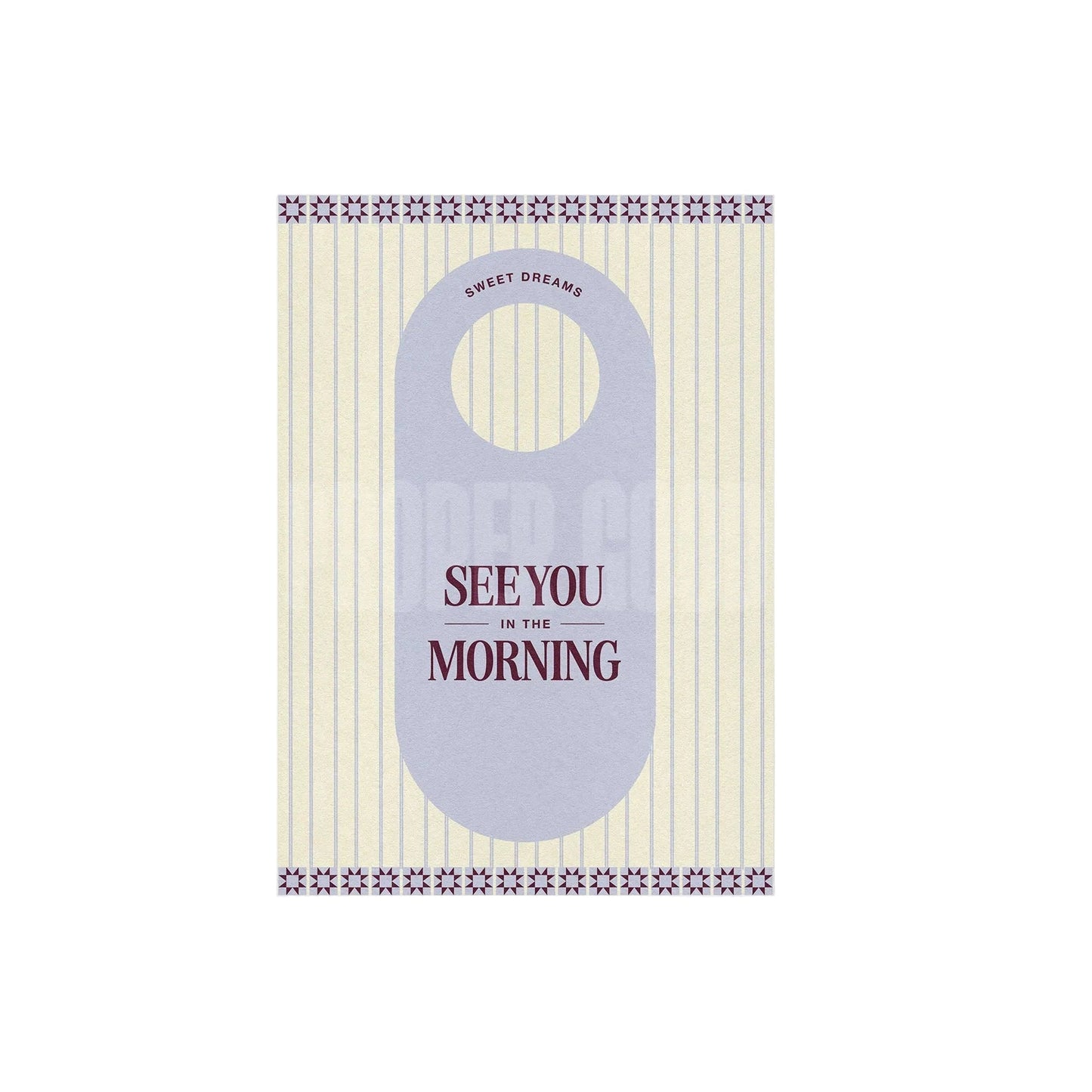 See You In The Mornings Print