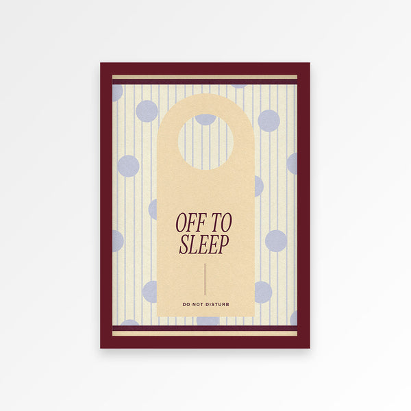 Off To Sleep Print