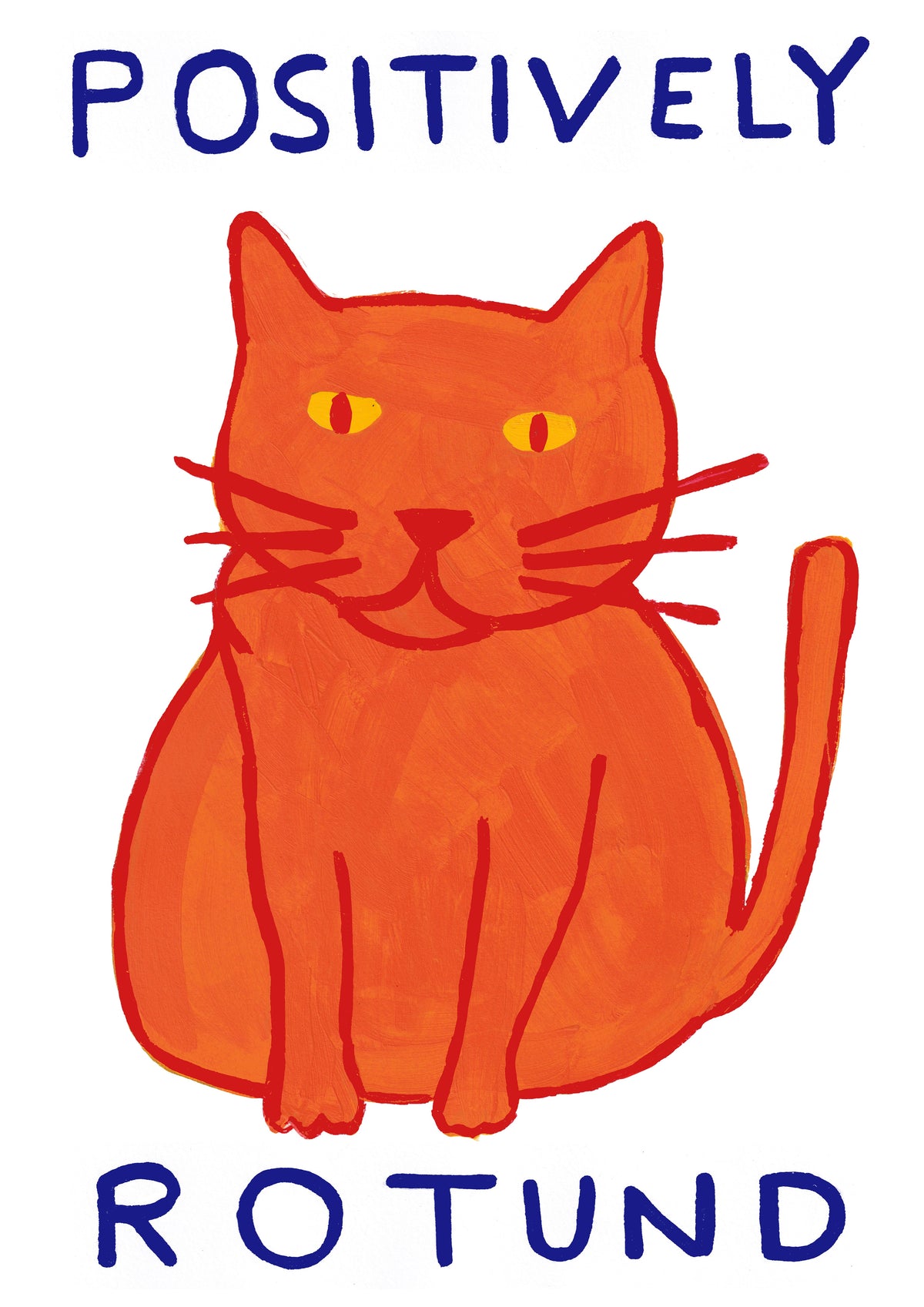 Positively Rotund Print