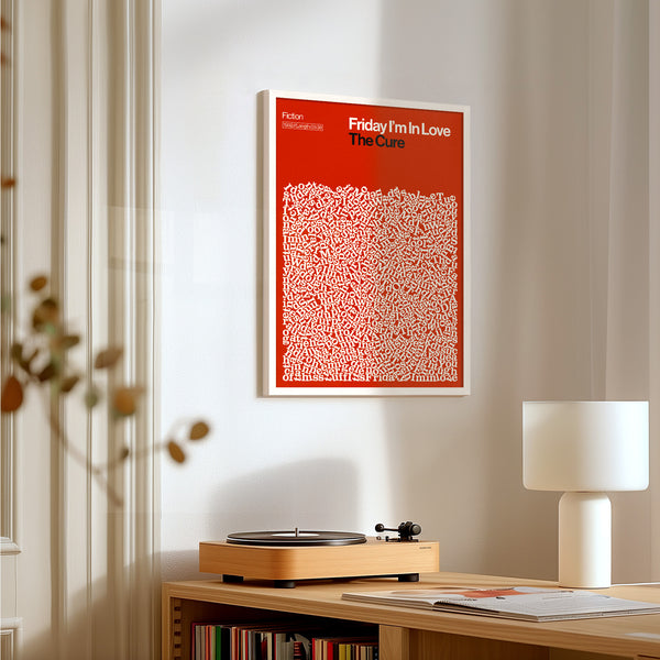 Friday I'm in Love - The Cure - Song Lyric Print