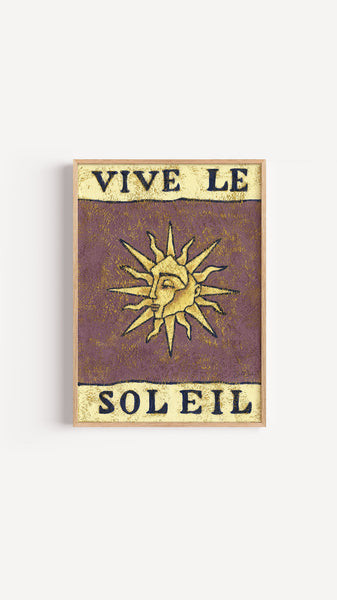 Vive le Soleil - Sunny Fine Art Print