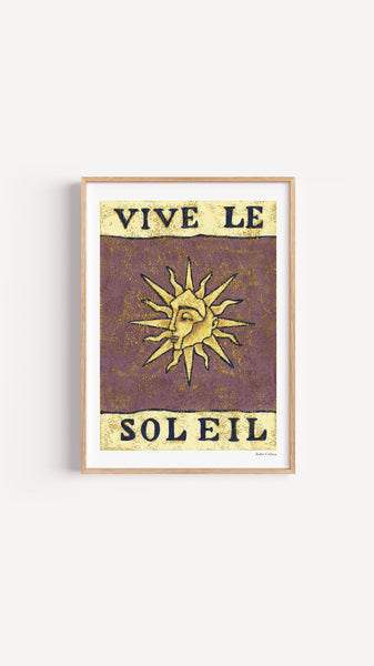 Vive le Soleil - Sunny Fine Art Print