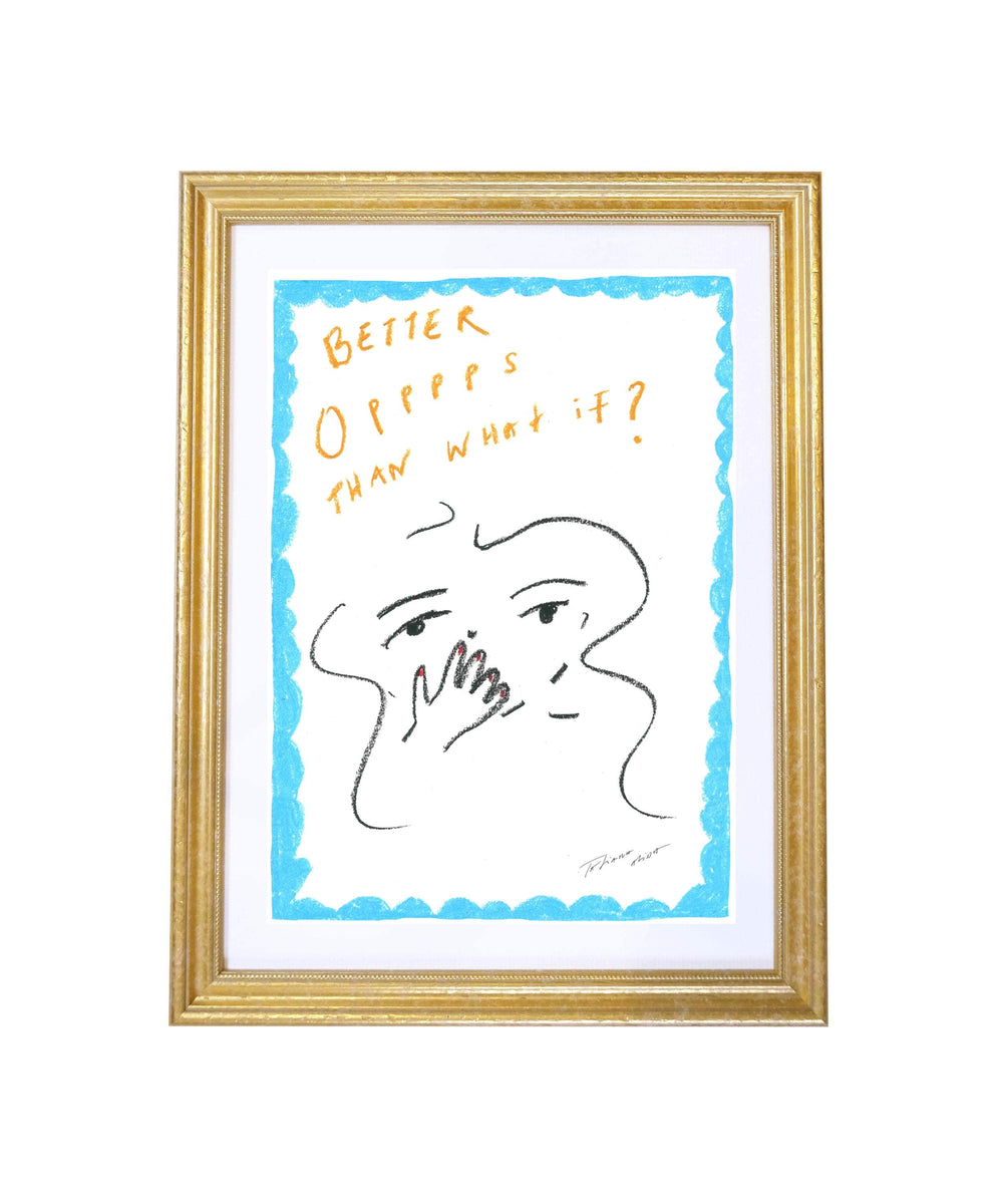 "Oops is better than what if" A3 Giclee Print