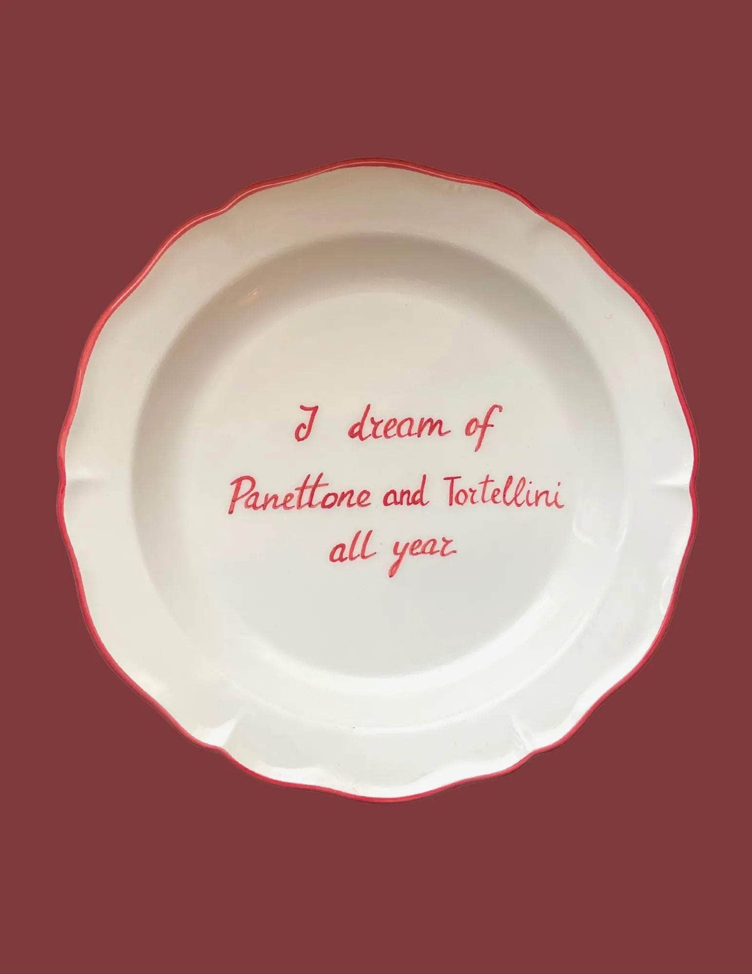 Sveva's Home Ceramic "I dream of Panettone and Tortellini all year" Scalloped Plate Set of 4