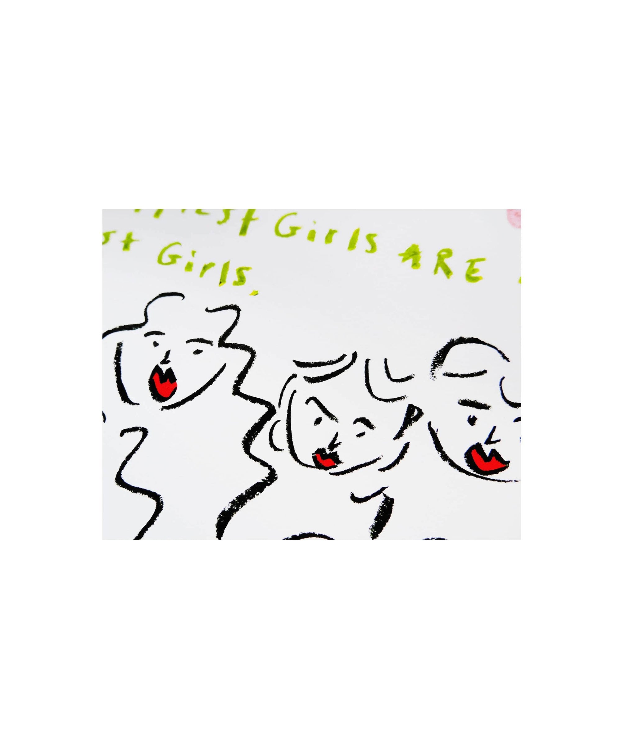 The Happiest Girls are the Prettiest Girls Art Print