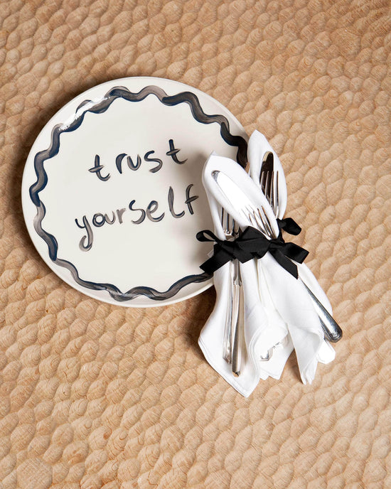 "Trust Yourself" Plate