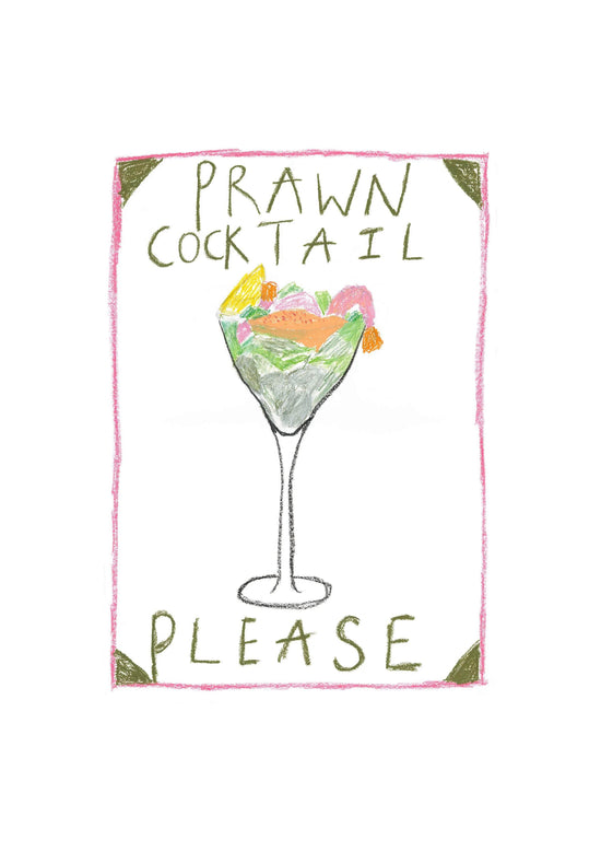 Prawn Cocktail Please Art Print