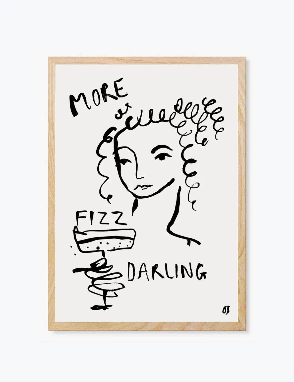 More Fizz Darling Art Print