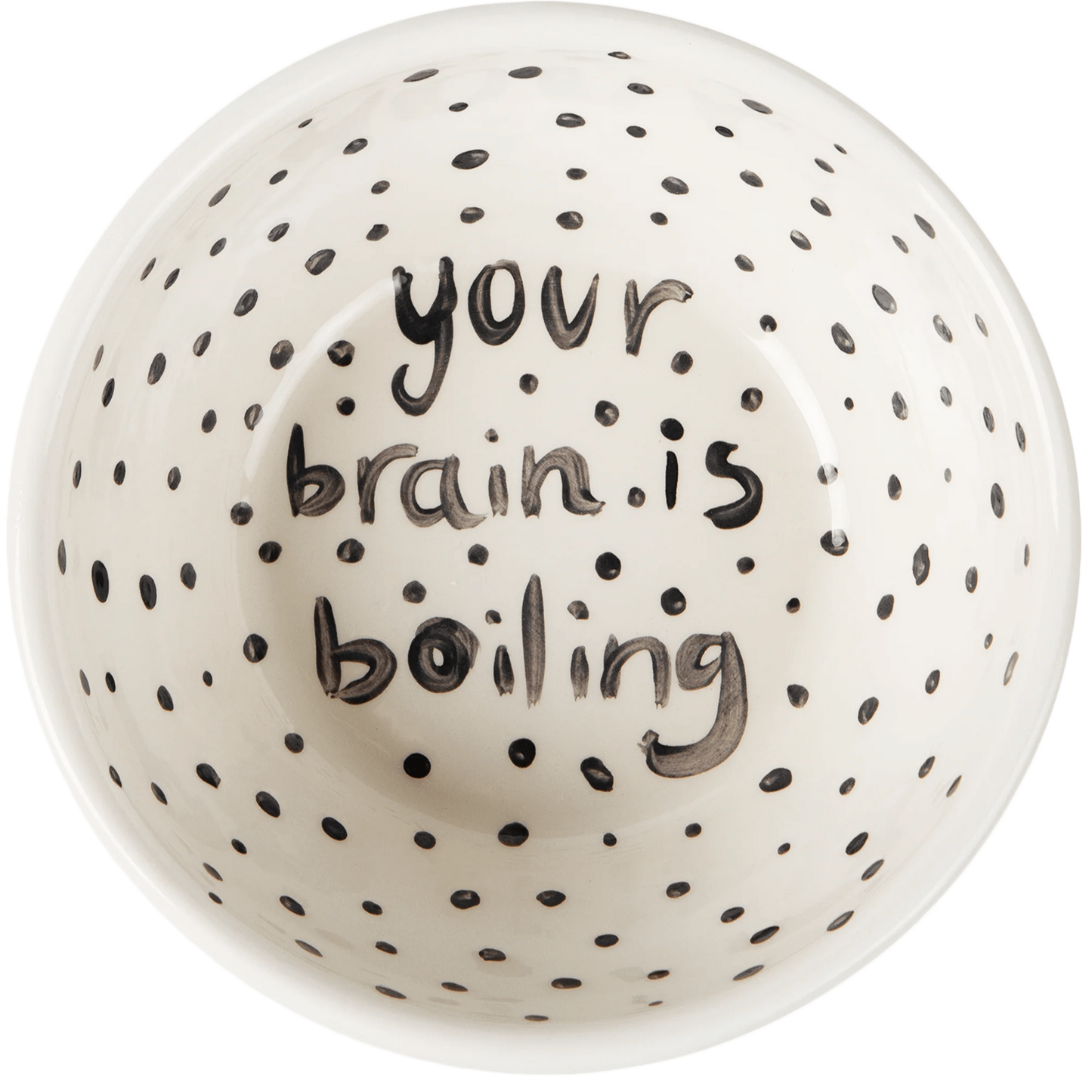 "Your Brain is Boiling" Poem Hand Painted Bowl 3/12