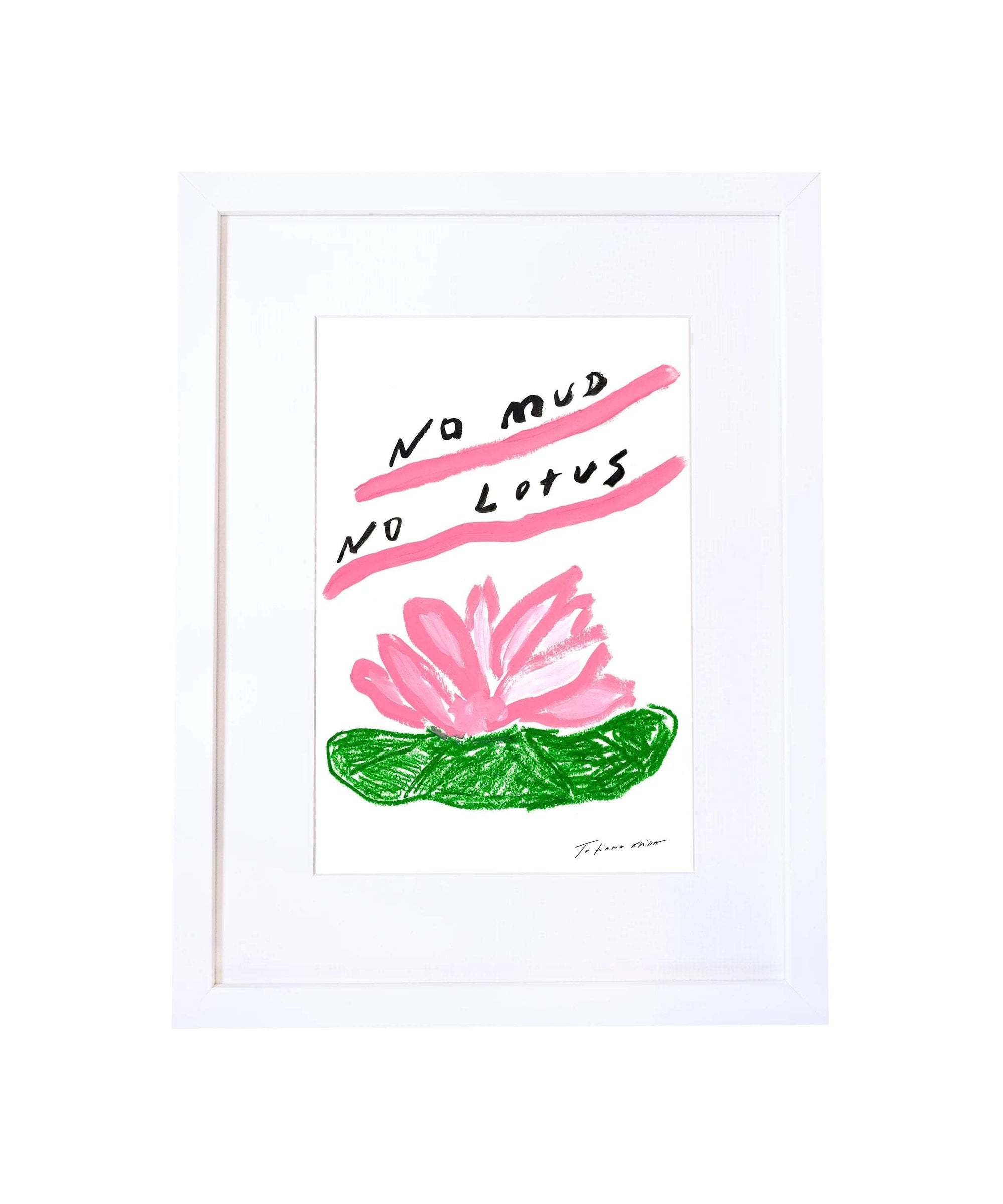 No Mud No Lotus Art Print