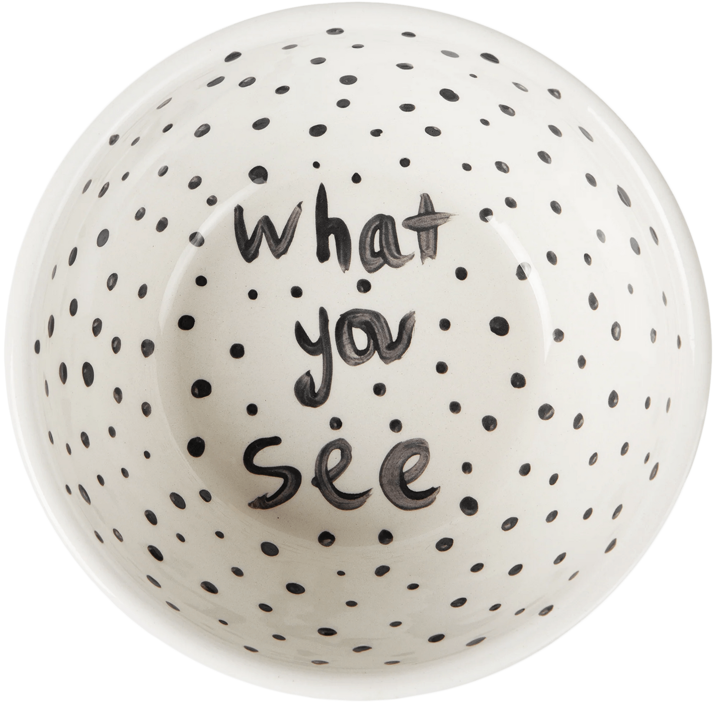 "What You See" Hand Painted Bowl 9/12