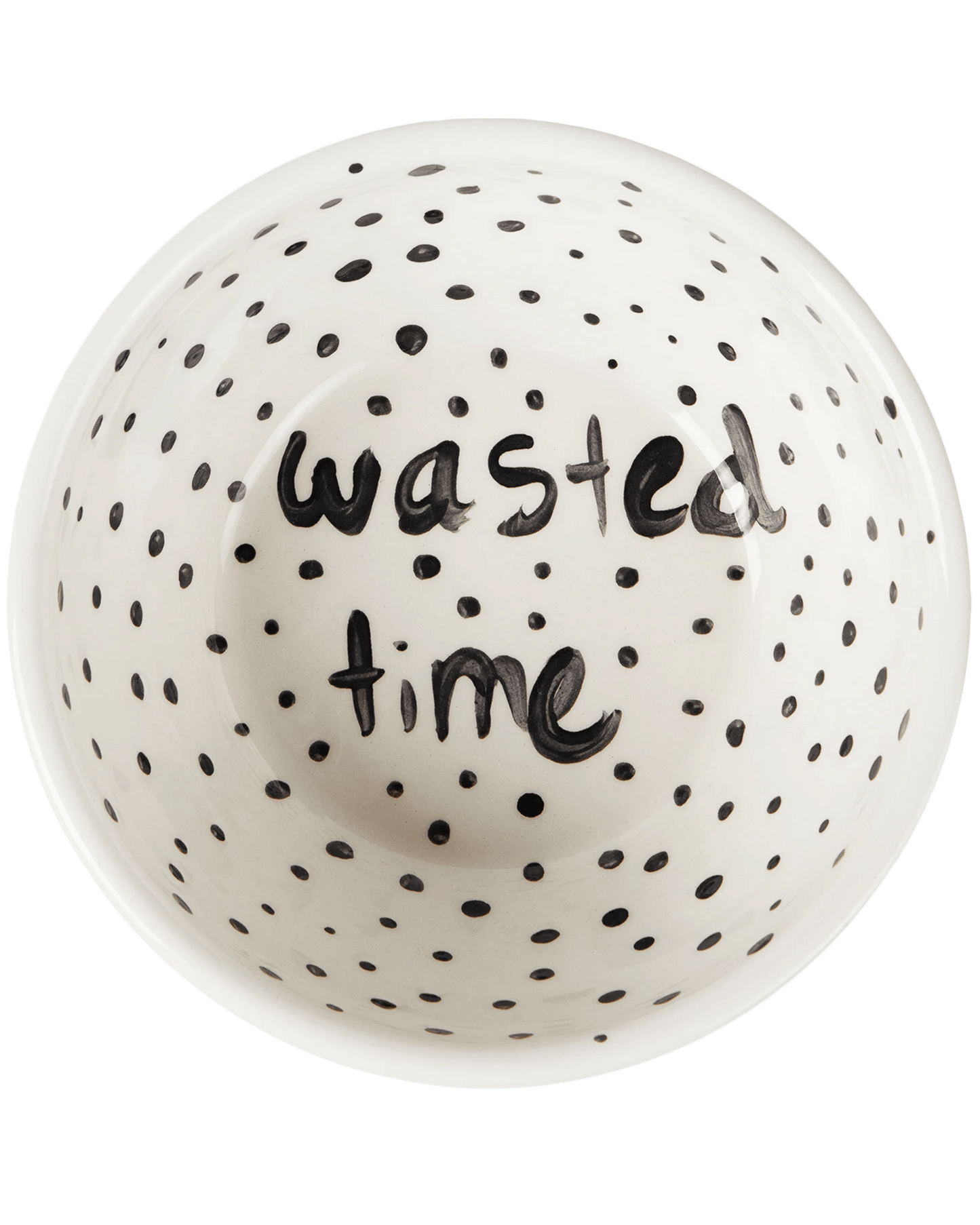 "Wasted Time" Poetry Hand Painted Bowl 6/12